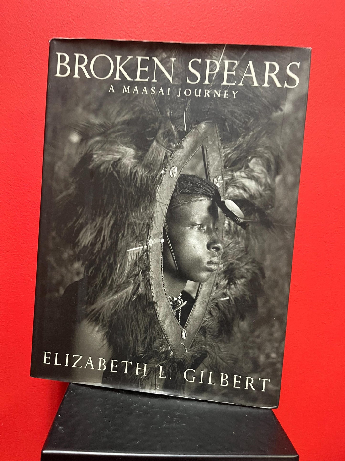 Broken spears a massai journey African book - Elizabeth L Gilbert pretty good condition and 182 pages