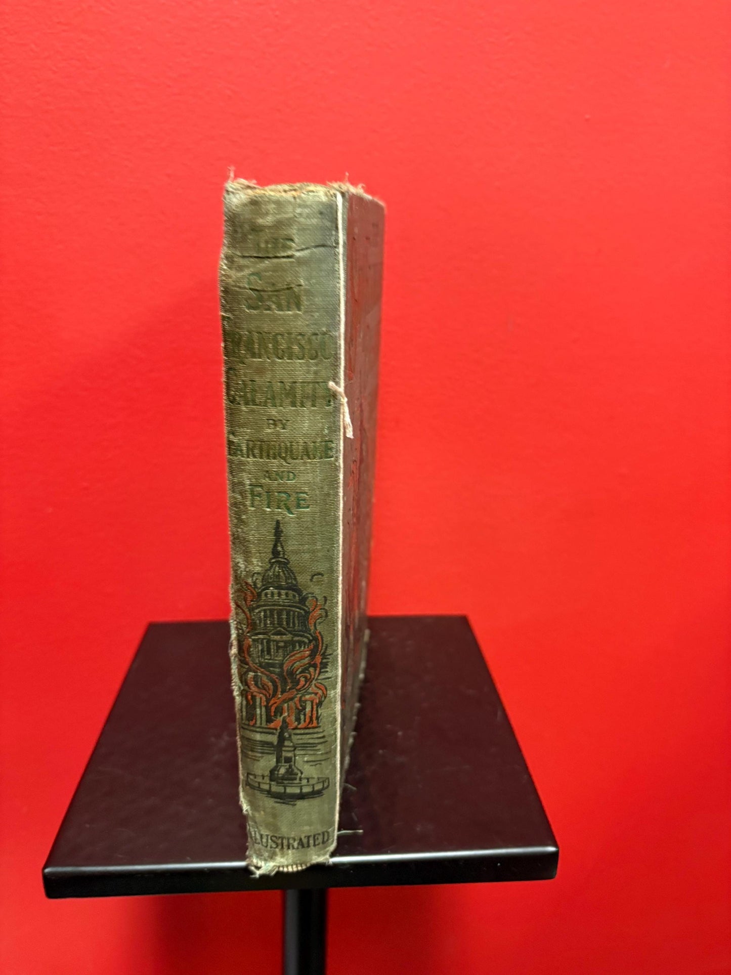 The San Francisco calamity by earthquake and fire by Charles Morris book rough condition 1906 good value