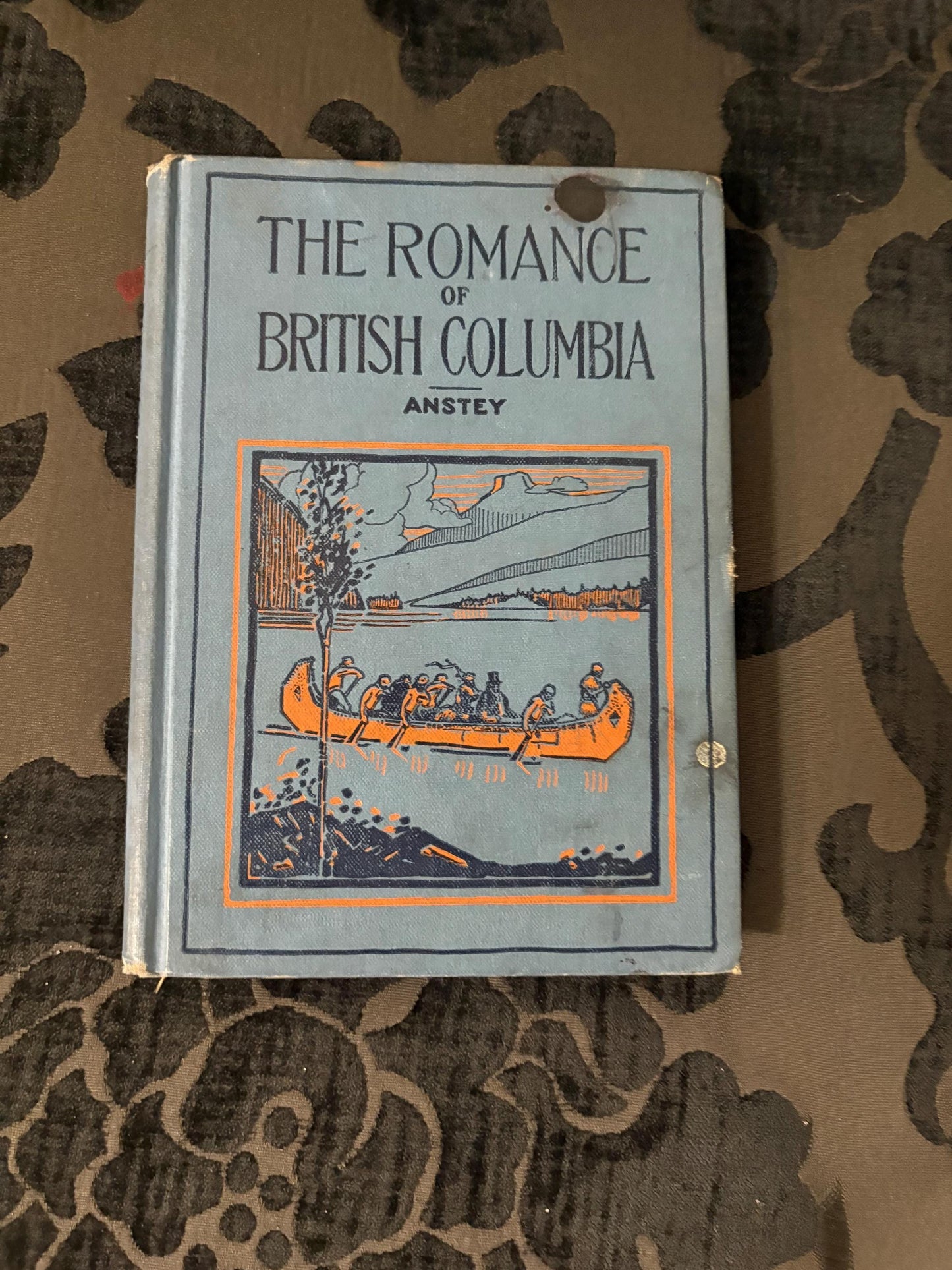 Fabulous book entitled the romance of British Columbia 1934 decent condition. See photos. 216 pages amazing gift