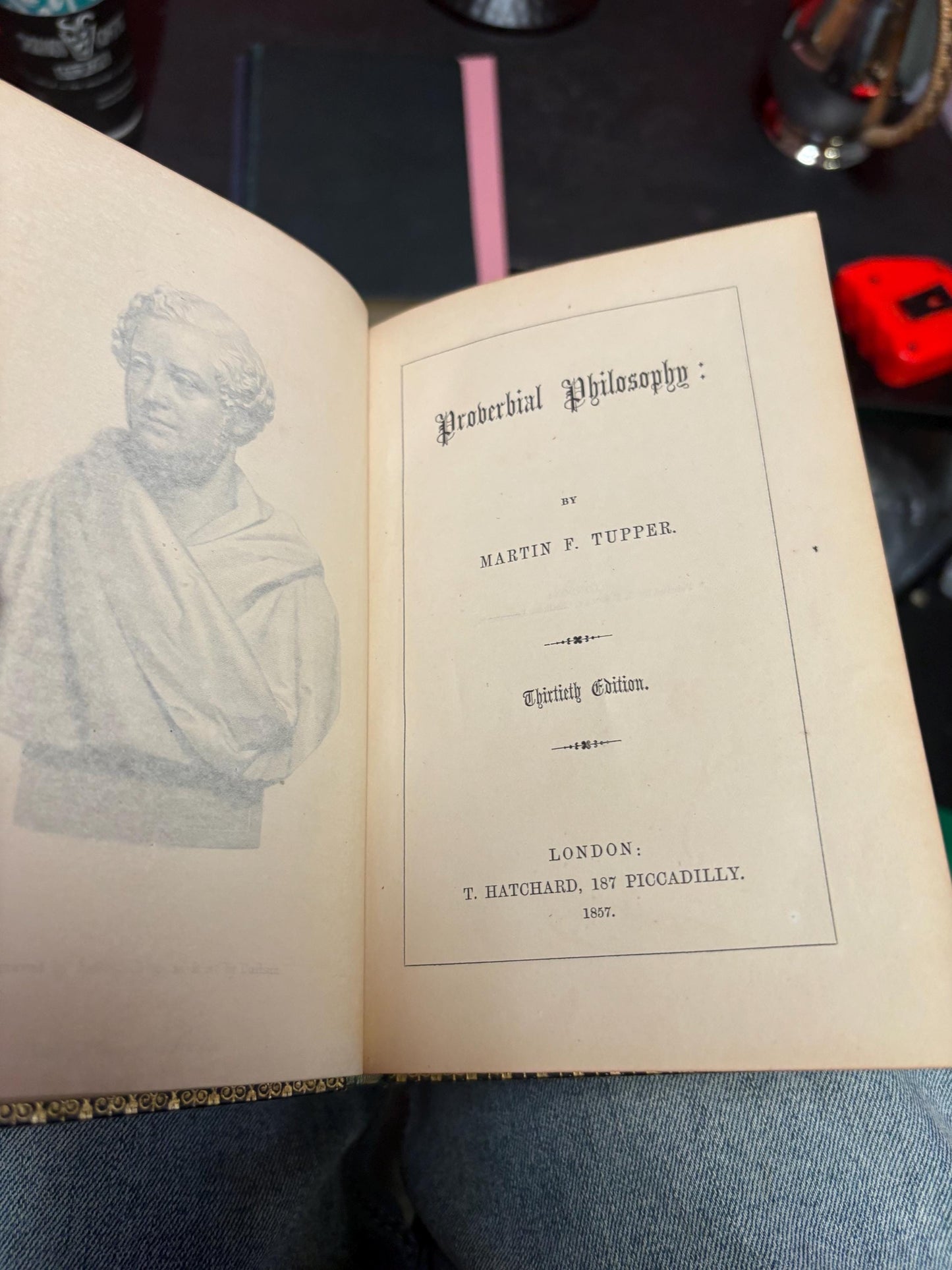Stunning antique leather bound book - Tuppers proverbial philosophy book — first edition 1865 in very very good condition— wonderful gift