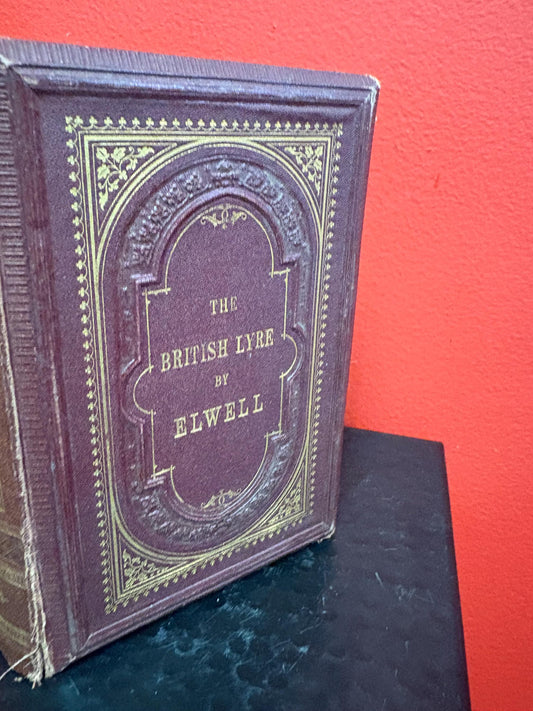Lovely copy of the British Lyre by ELWELL dated 1874 with broken spine  otherwise great condition and good value