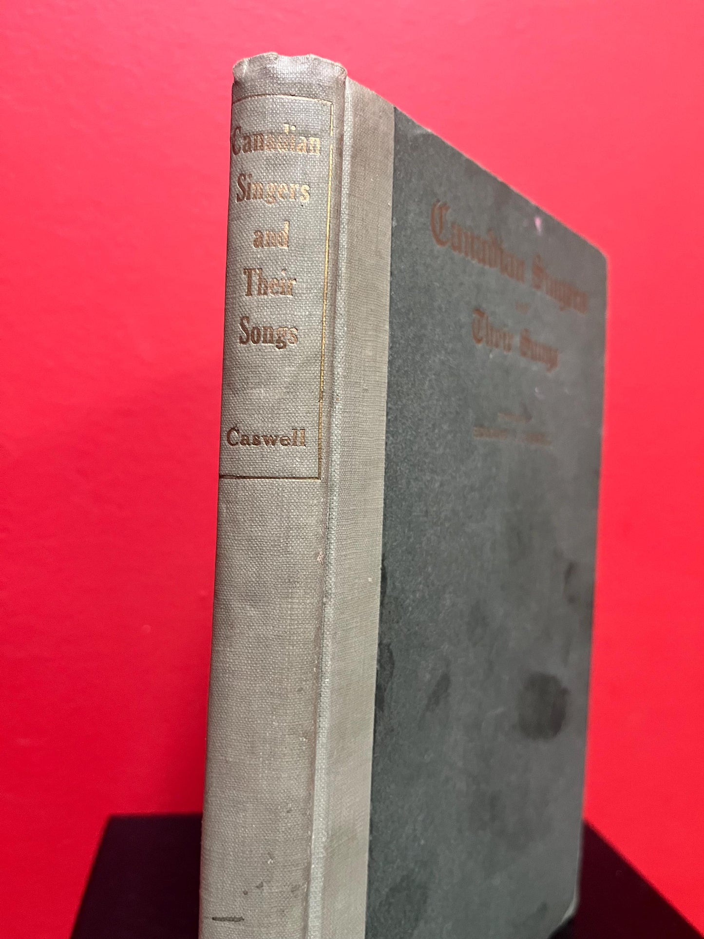 Beautiful Canadian singers and their songs book from 1919 by Edward S Caswell  wonderful gift good antique condition