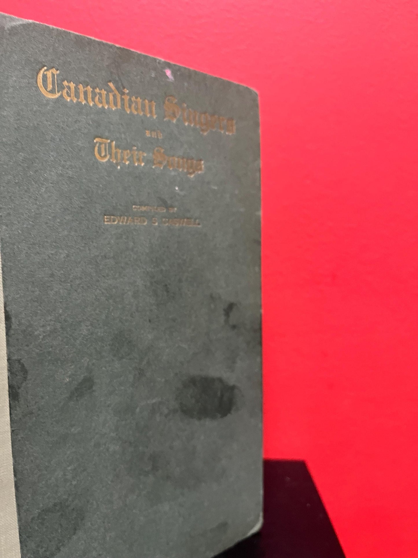 Beautiful Canadian singers and their songs book from 1919 by Edward S Caswell  wonderful gift good antique condition