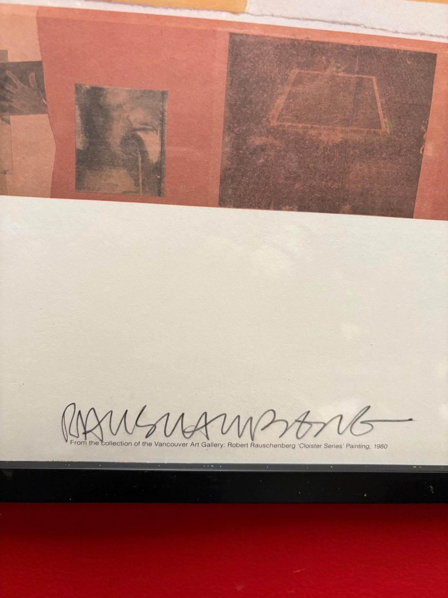 RAUSCHENBERG - very very rare 1980s signed Robert RAUSCHENBERG poster in professional frame  authentic   33 x 24 inches  see description