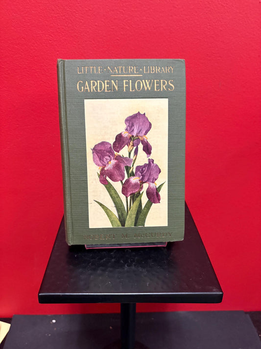 Beautiful antique garden flowers book  - nice illustrations - 1st edition 1927 - pretty great condition - 311 pages and perfect gift