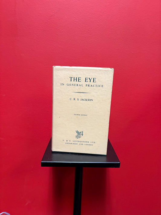 Interesting book entitled the Eye in general practice by C.R.S.Jackson  good condition fourth edition, 1967 - great gift