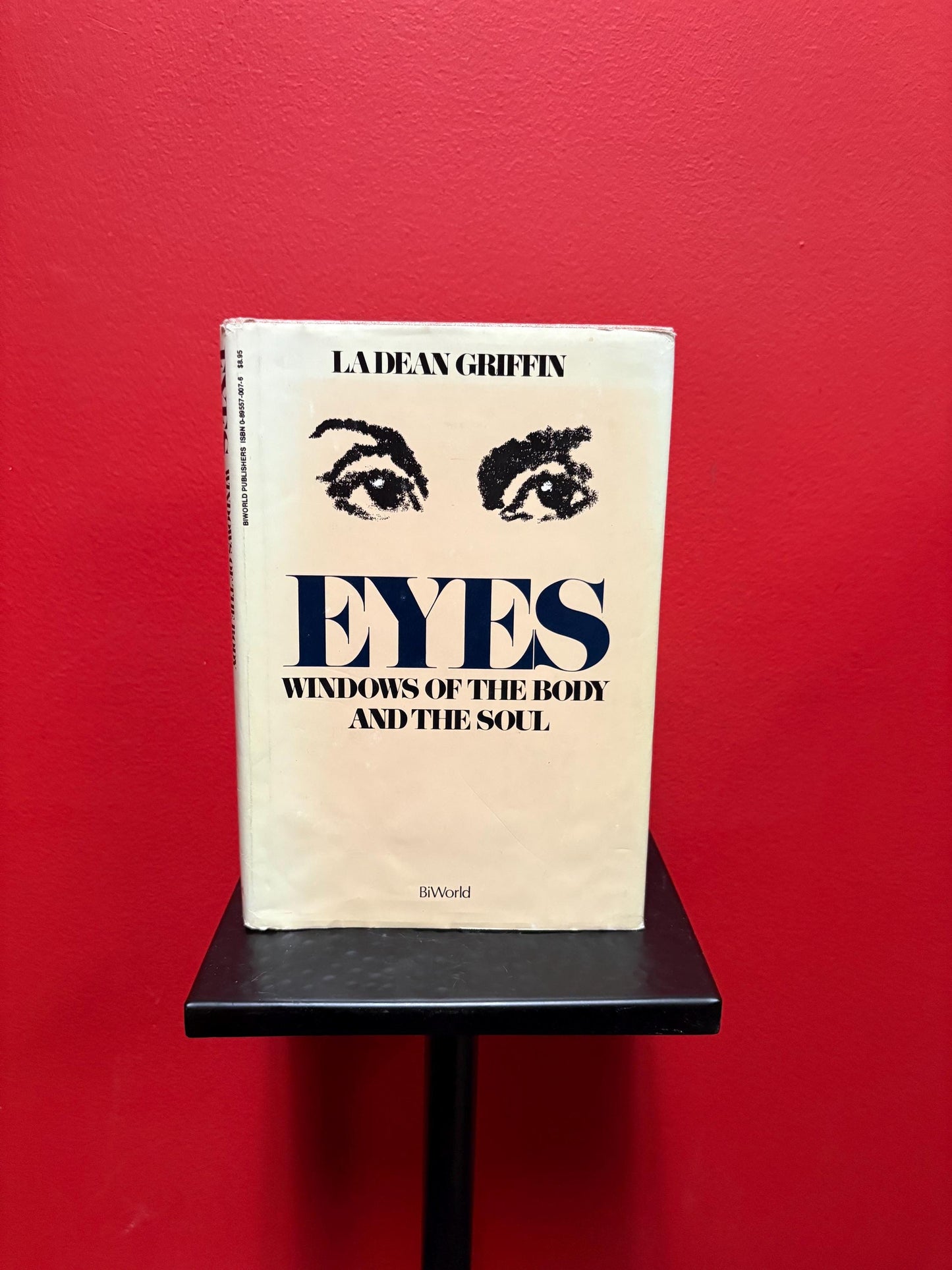 Amazing book entitled, eyes windows of the body and the soul by LADEAN GRIFFIN - 3rd printing 1978 USA  amazing gift