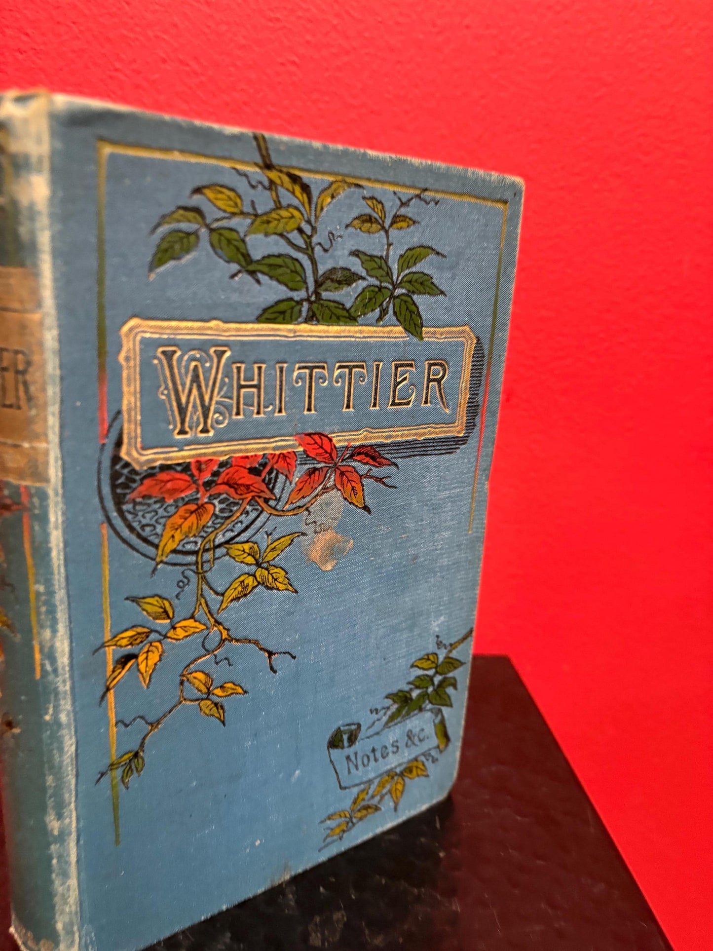 Beautiful late 19th century copy of WHITTIER poetry and notes  decent condition. Great gift.