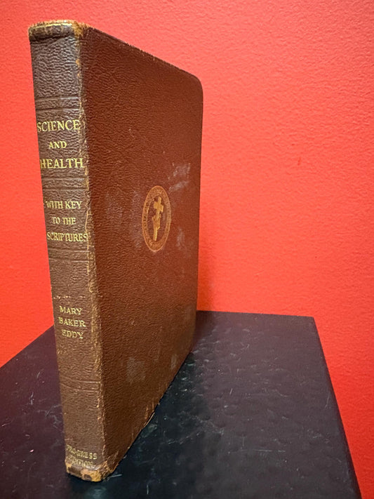 1930s science and health with the key to scriptures book in great condition - very cool info - 6 1/2 x 4 1/2 x 1“ thick