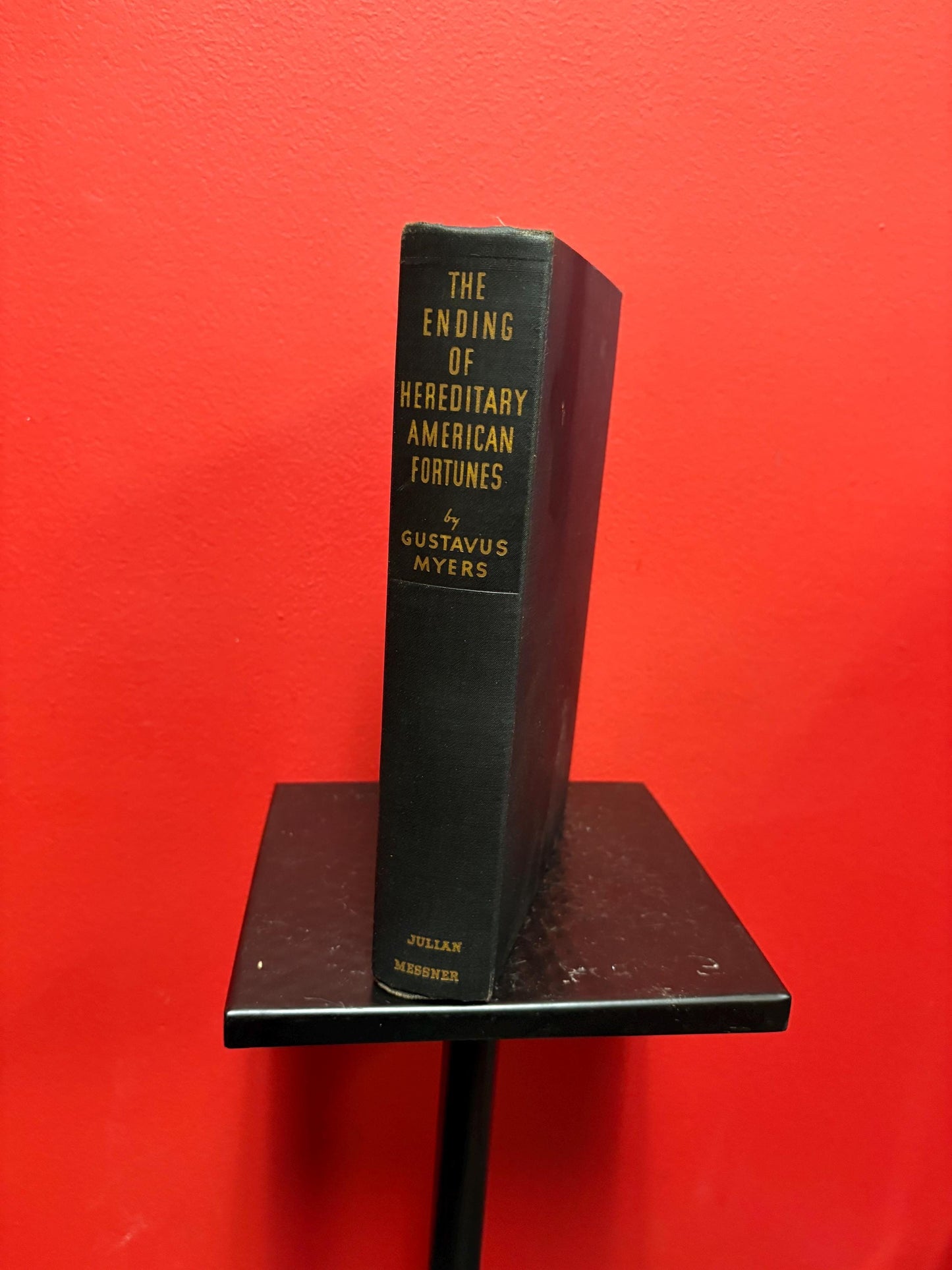 Beautiful 1939 first edition copy of the ending of heredity American fortunes by Gustav myers - so cool