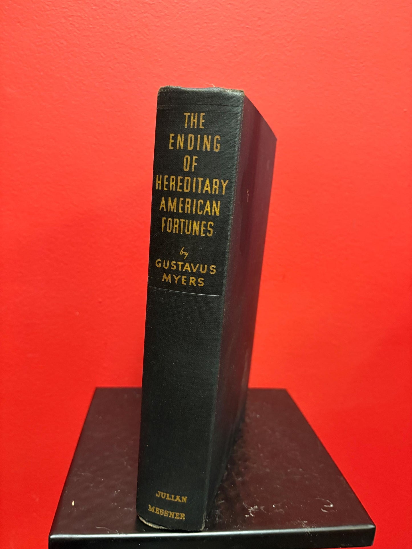 Beautiful 1939 first edition copy of the ending of heredity American fortunes by Gustav myers - so cool